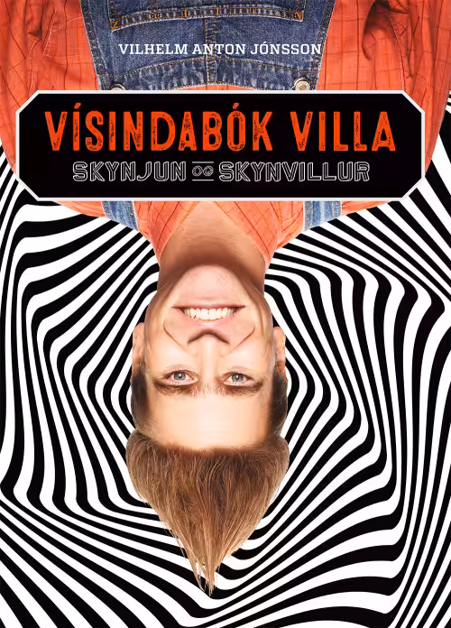 Vísindabók Villa : Skynjun og skynvillur