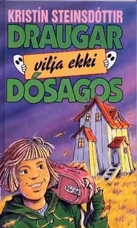 Draugar vilja ekki dósagos